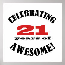 21 and Awesome! Print