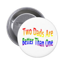 2 papas sont meilleurs (l'arc-en-ciel) badges publicitaires