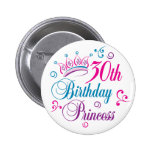 30ème Princesse d'anniversaire Badge Avec Épingle