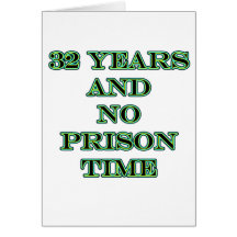32 aucune peine de prison carte de vœux