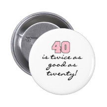 40 deux fois meilleur que 20 pin's