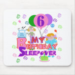 6ème Sleepover d'anniversaire Tapis De Souris
