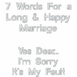 7 mots pour un long et heureux mariage, oui Cher-P