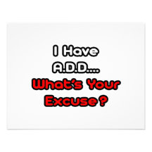 A.D.D… ce qui est votre excuse ? Invitation Personnalisable