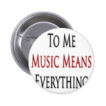 À moi la musique signifie tout badge