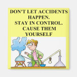 accidents de chimie aimants