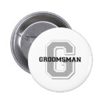 Acclamation de marié de Groomsman Badge Avec Épingle
