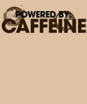 Actionné par la caféine t-shirts