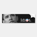 Adhésif pour pare-chocs de "idiot" d'Obama ! Autocollants Pour Voiture