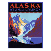 Affiche vintage de voyage, Atlin et le Yukon, Alas Carte Postale