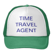AGENT DE VOYAGE DE TEMPS CASQUETTE DE CAMIONNEUR