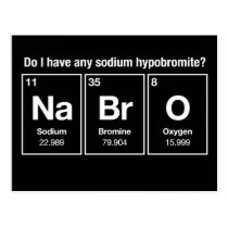 Ai-je un hypobromite de sodium ? NaBrO ! cartes postales