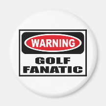 Aimant d'avertissement de FANATIQUE de GOLF