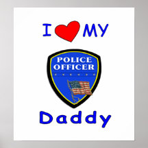 Aimez mon papa de police posters