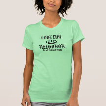 Aimez Thy voisin T-shirts