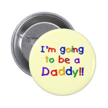 Aller être couleurs Papa-Primaires Badge Avec Épingle