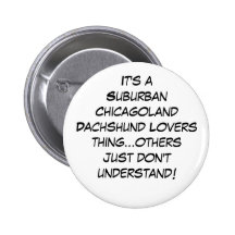 Amants suburbains de teckel de Chicagoland Badge