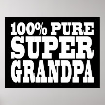 Anniversaires de grands-pères : Grand-papa superbe Posters