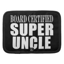 Anniversaires d'oncles : Oncle superbe certifié pa Agendas