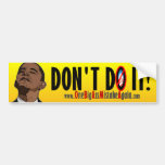 Anti Obama 2012 - ne le faites pas ! Adhésifs Pour Voiture