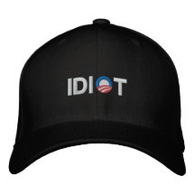 ANTI-OBAMA - IDIOT CASQUETTE BRODÉE