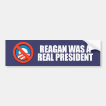 ANTI-OBAMA- Reagan était un vrai président Autocollants Pour Voiture