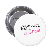 Appelez-juste moi petite diva badges