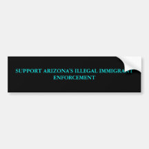 APPLICATION DE L'IMMIGRANT ILLÉGAL DE L'ARIZONA DE AUTOCOLLANT POUR VOITURE