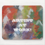 "Artiste au travail " Tapis De Souris