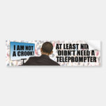 At least Nixon Didn't Need a Teleprompter Bumper Stickers