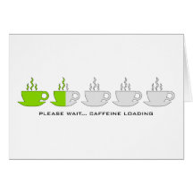Attendez svp… Chargement de caféine Cartes De Vœux