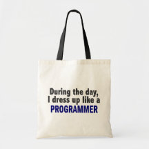 Au cours de la journée je m'habille comme un progr sac