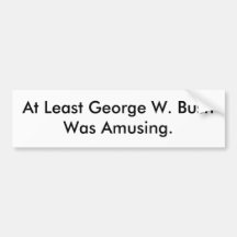 Au moins George W. Bush amusait l'adhésif pour par Autocollant Pour Voiture