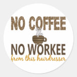 Aucun café aucun coiffeur de Workee Autocollants