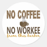 Aucun café aucun coiffeur de Workee Autocollants
