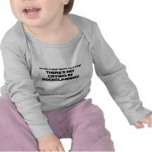 Aucun pleurer - escalade de roche t-shirt