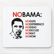 AUCUNES ENTRAILLES, AUCUNE EXPÉRIENCE, AUCUN OBAMA TAPIS DE SOURIS