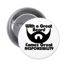 Avec une grande barbe vient le grand resposibility pin's