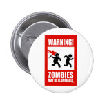 Avertissement ! Les zombis peuvent être bouton inf Badge