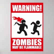 Avertissement : Les zombis sont inflammables Posters