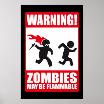 Avertissement : Les zombis sont inflammables Affiches