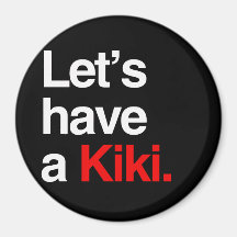 Ayons un kiki - .png magnets