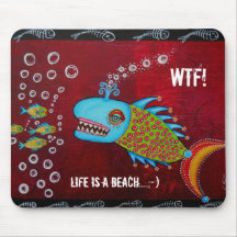 Baleine fraîche WTF ! La vie est une plage Mousepa Tapis De Souris