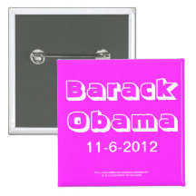 Barack Obama 11-6-2012 avec votre talent personnel Pin's Avec Agrafe