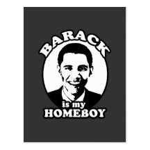 Barack Obama est mon homeboy Carte Postale