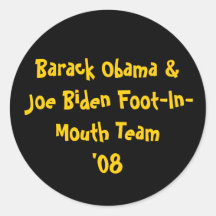 Barack Obama et équipe '08 de Pied-Dans-Bouche de  Adhésifs Ronds
