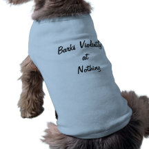 Barks Violently at Nothing Dog Shirt