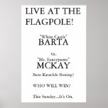 Barta contre McKay Posters