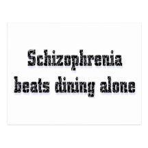 Battements de schizophrénie seul dinant cartes postales
