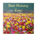 Best Mommy Ever gifts Hotplate Tiles Art Tulips